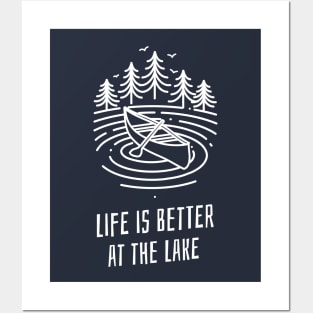 life is better at the lake Posters and Art